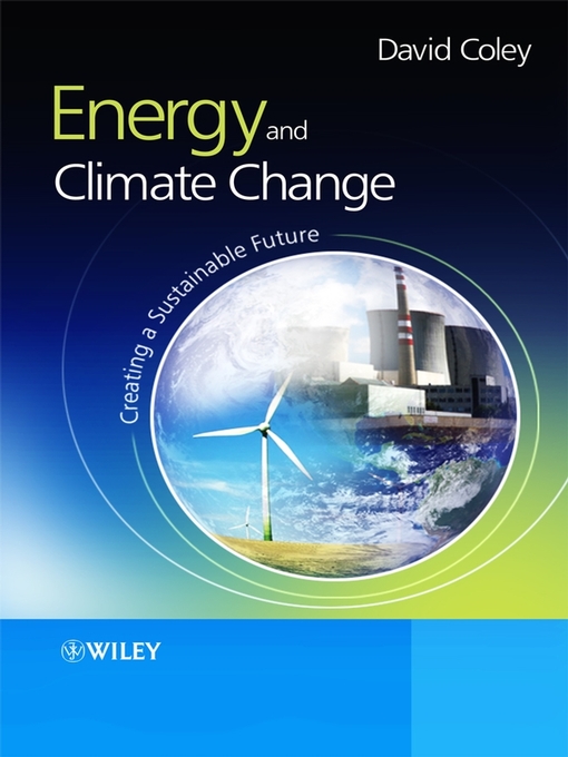 Title details for Energy and Climate Change by David Coley - Available